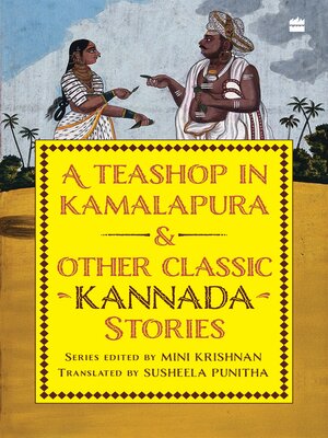 cover image of A Teashop In Kamalapura and Other Classic Kannada Stories